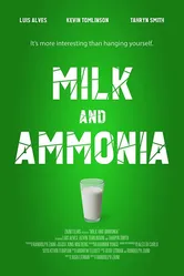 Milk and Ammonia постер