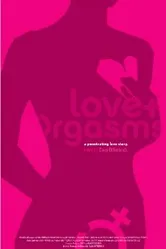 Love & Orgasms постер