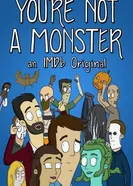 You're Not a Monster постер