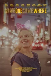 Someone Somewhere 2019 постер