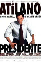 Atilano, presidente постер