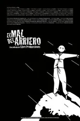 El mal del arriero постер