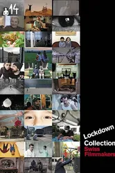 Collection Lockdown by Swiss Filmmakers постер