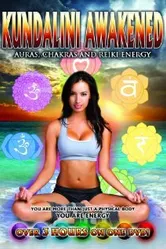 Kundalini Awakened: Auras, Chakras and Light Energy постер