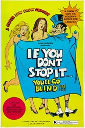 If You Don't Stop It... You'll Go Blind!!! постер