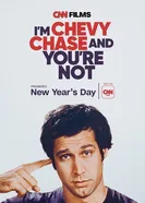 I'm Chevy Chase and You're Not постер