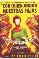 Con quién andan nuestras hijas постер