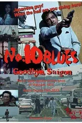 Блюз номер 10. До свидания, Сайгон 1975 постер