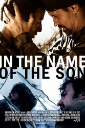 In the Name of the Son 2007 постер