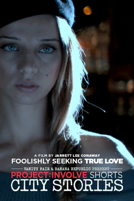 Постер Foolishly Seeking True Love