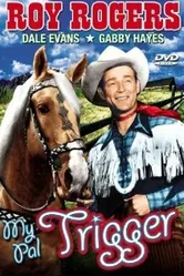 My Pal Trigger постер