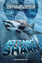 Atomic Shark постер