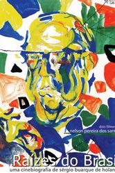Raízes do Brasil: Uma Cinebiografia de Sérgio Buarque de Hollanda 2003 постер