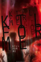 Kill for Me постер