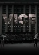 VICE Investigates 2019 постер