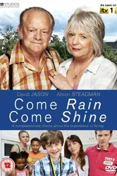 Come Rain Come Shine постер