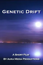 Genetic Drift постер