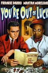 You're Out of Luck постер