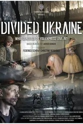 Divided Ukraine: What Language Do You Express Love In? постер