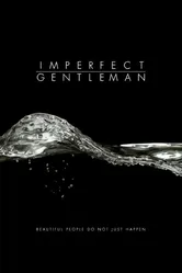 Imperfect Gentleman постер