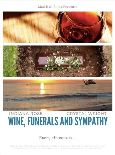 Постер Wine, Funerals and Sympathy