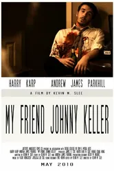 My Friend Johnny Keller постер