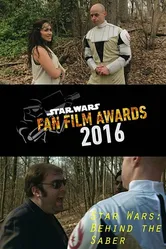 Star Wars: Behind the Saber постер