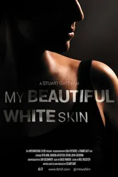 My Beautiful White Skin постер
