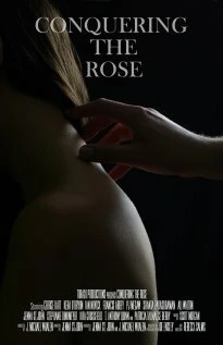 Постер Conquering the Rose