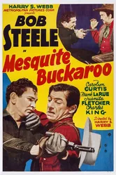 Mesquite Buckaroo постер