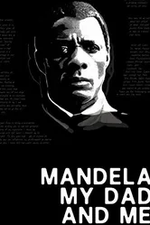 Mandela, My Dad and Me постер