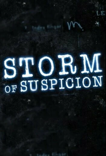 Постер Storm of Suspicion