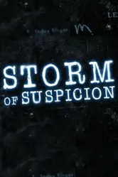 Storm of Suspicion постер