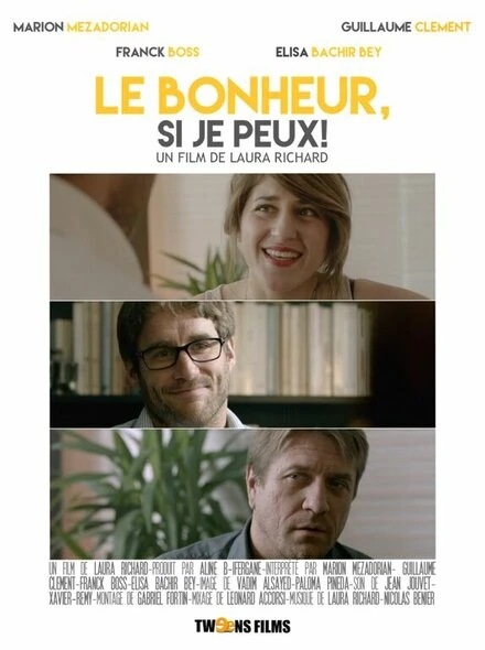 Постер Le bonheur si je peux