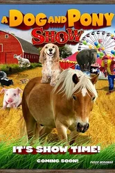 A Dog & Pony Show постер