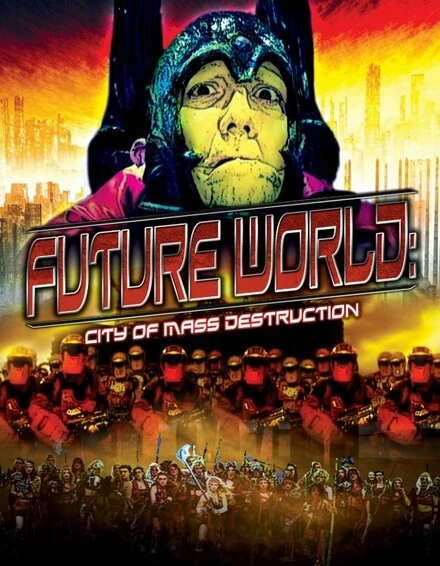 Постер Future World: City of Mass Destruction