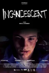 Incandescents постер