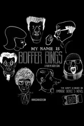 My Name Is Boffer Bings постер