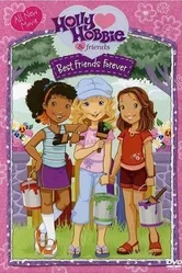 Holly Hobbie and Friends: Best Friends Forever постер