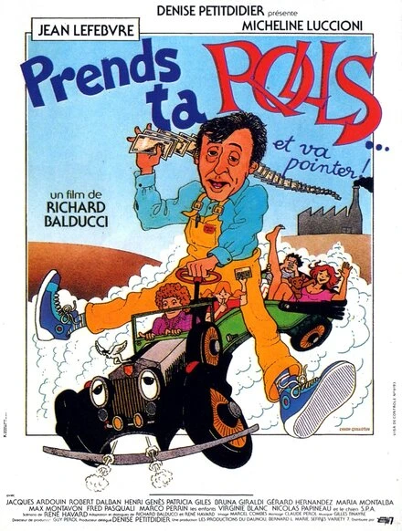 Постер Prends ta rolls et va pointer