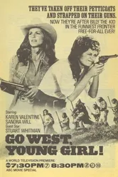 Go West, Young Girl постер
