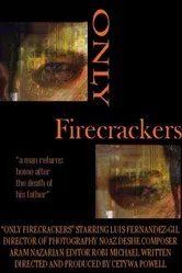 Only Firecrackers постер