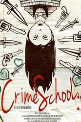Crime School 2011 постер