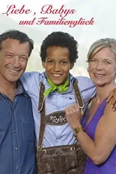 Liebe, babys und familienglück постер