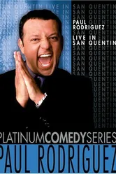 Paul Rodriguez: Live in San Quentin постер