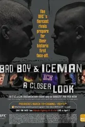 Bad Boy & Iceman: A Closer Look постер