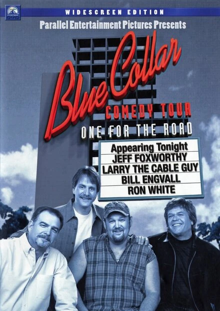 Постер Blue Collar Comedy Tour: One for the Road