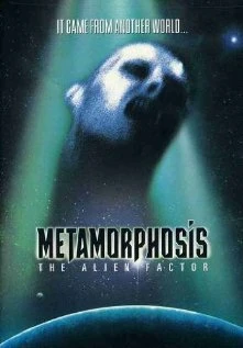 Постер Метаморфозы: Фактор чужого 1990