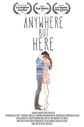 Anywhere But Here 2018 постер