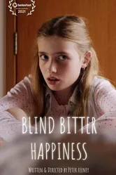 Blind Bitter Happiness Pilot постер